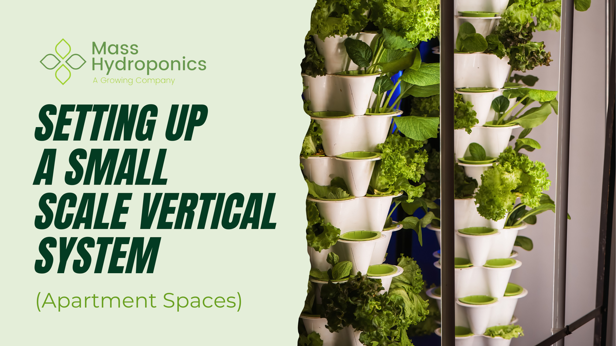 Setting Up a Small Scale Vertical System (Apartment Spaces) – MASS ...